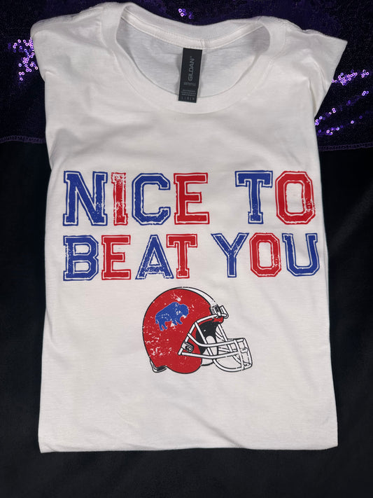 Nice to Beat You Tee 💥🦬