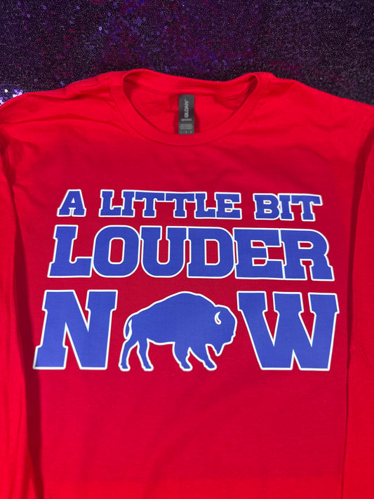 Louder Now Buffalo Tee 📣