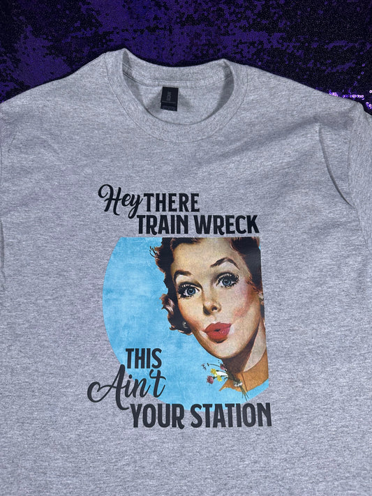 “Hey There, Train Wreck” Tee – Retro Boundaries Edition