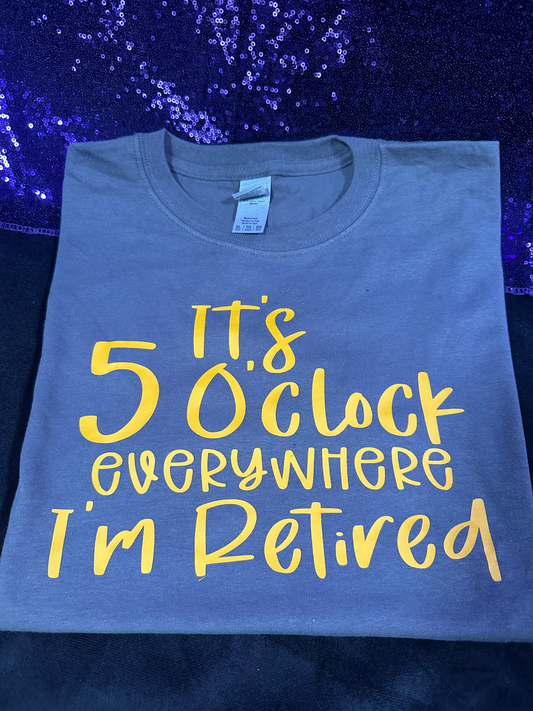 Personalized 5 O'clock Retired T Shirt